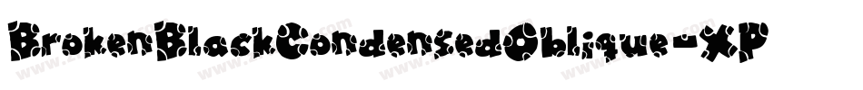 BrokenBlackCondensedOblique-XPxd字体转换