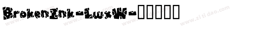 BrokenInk-LwxW字体转换