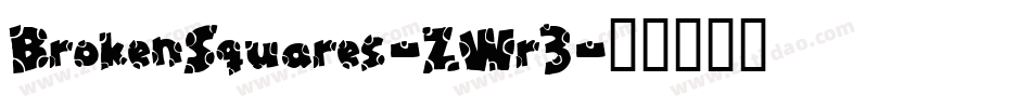 BrokenSquares-ZWr3字体转换