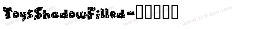 ToysShadowFilled字体转换