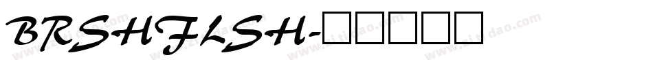 BRSHFLSH字体转换