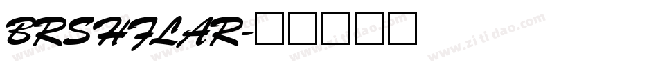 BRSHFLAR字体转换