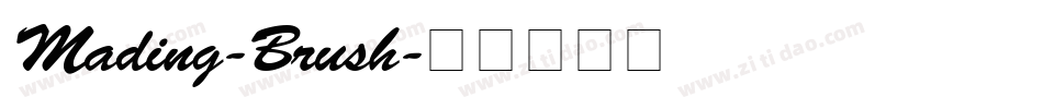 Mading-Brush字体转换