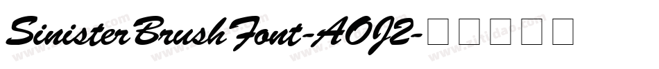 SinisterBrushFont-AOJ2字体转换