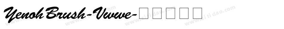 YenohBrush-Vwwe字体转换