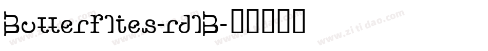 Butterflies-rdlB字体转换