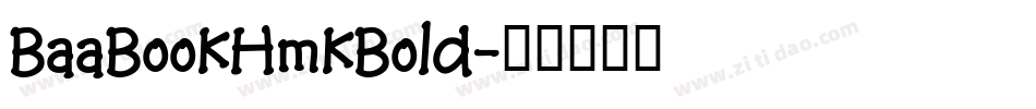 BaaBookHmkBold字体转换