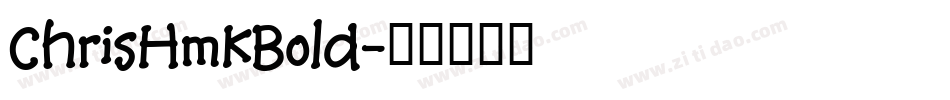 ChrisHmkBold字体转换