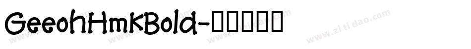 GeeohHmkBold字体转换