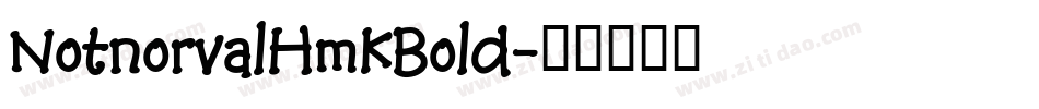 NotnorvalHmkBold字体转换