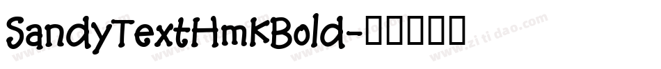 SandyTextHmkBold字体转换