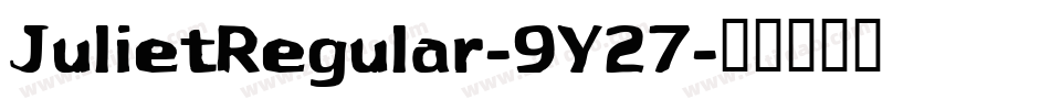 JulietRegular-9Y27字体转换
