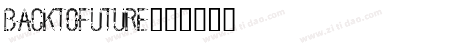 Backtofuture字体转换