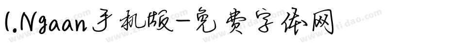 1.Ngaan手机版字体转换