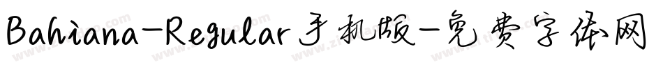 Bahiana-Regular手机版字体转换