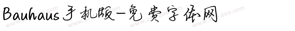 Bauhaus手机版字体转换