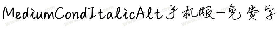 MediumCondItalicAlt手机版字体转换
