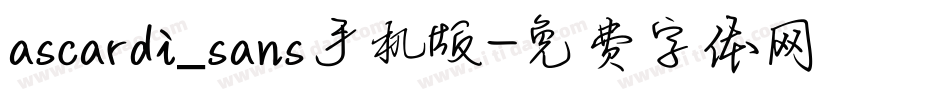 ascardi_sans手机版字体转换