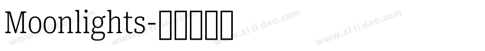 Moonlights字体转换