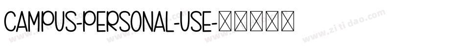 CAMPUS-PERSONAL-USE字体转换