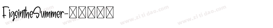 FigsintheSummer字体转换