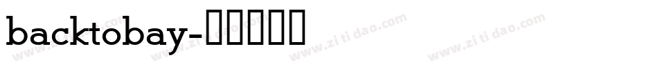 backtobay字体转换