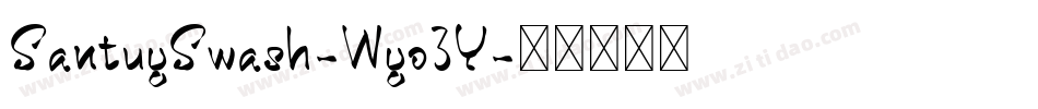 SantuySwash-Wyo3Y字体转换