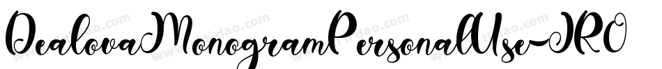 DealovaMonogramPersonalUse-JROwa字体转换 DealovaMonogramPersonalUse-JROwa字体转换