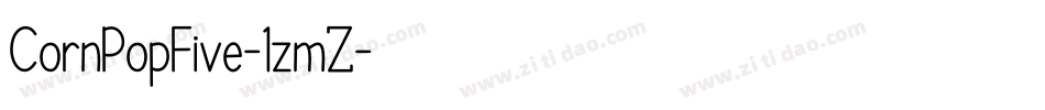 CornPopFive-1zmZ字体转换