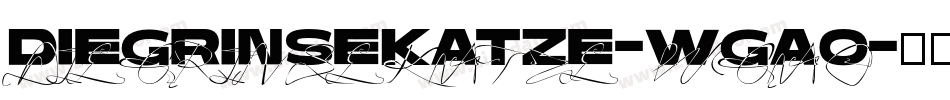 DieGrinsekatze-WGAO字体转换