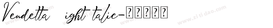 VendettaLightItalic字体转换