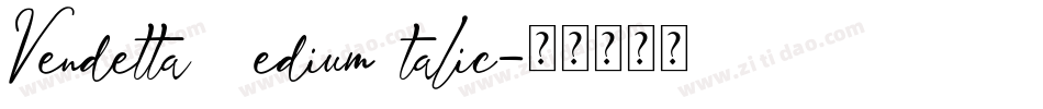 VendettaMediumItalic字体转换