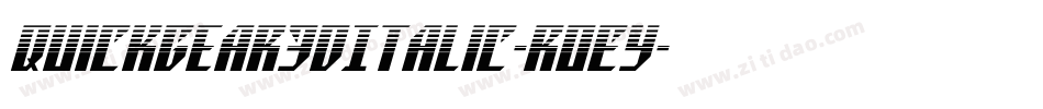 Quickgear3DItalic-roEy字体转换