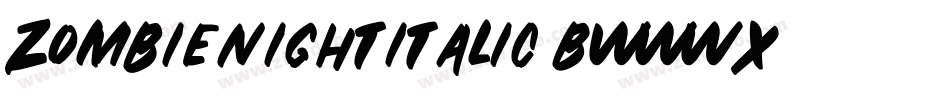 ZombieNightItalic-BWWWx字体转换