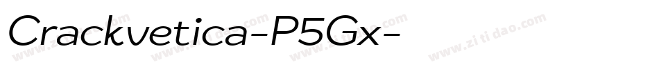 Crackvetica-P5Gx字体转换