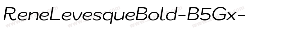 ReneLevesqueBold-B5Gx字体转换