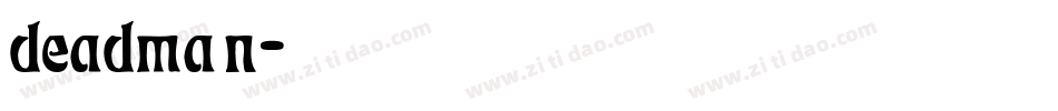 deadman字体转换
