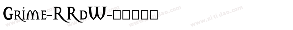 Grime-RRdW字体转换