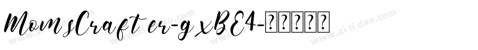 MomsCrafter-gxBE4字体转换