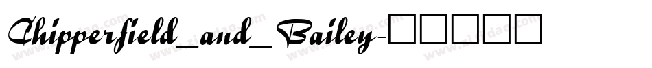 Chipperfield_and_Bailey字体转换