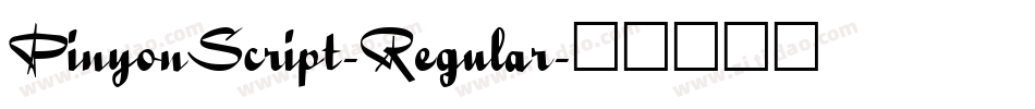 PinyonScript-Regular字体转换