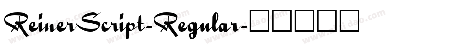 ReinerScript-Regular字体转换 ReinerScript-Regular字体转换
