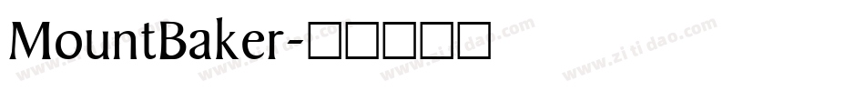 MountBaker字体转换