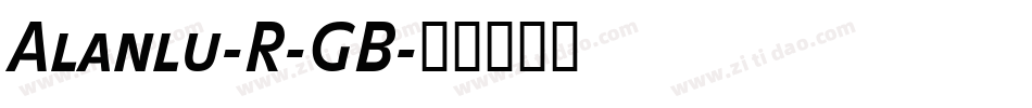 Alanlu-R-GB字体转换