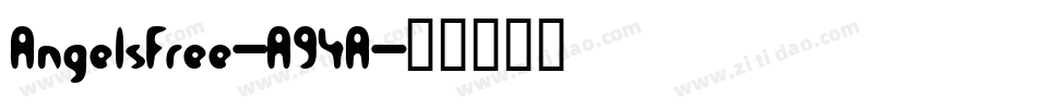 AngelsFree-A94A字体转换