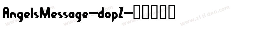 AngelsMessage-dopZ字体转换