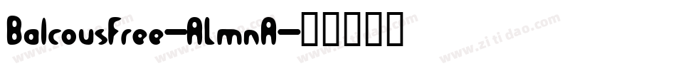 BalcousFree-ALmnA字体转换