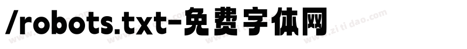 /robots.txt字体转换