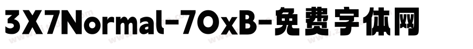 3X7Normal-7OxB字体转换