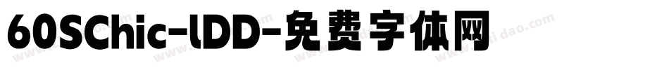 60SChic-lDD字体转换